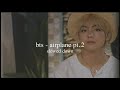 Bts Airplane Pt 2 Slowed Down