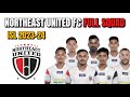 ISL 2023-24 Northeast United FC Squad | Parthib Gogoi Philippoteaux Redeem Tlang Rochharzela