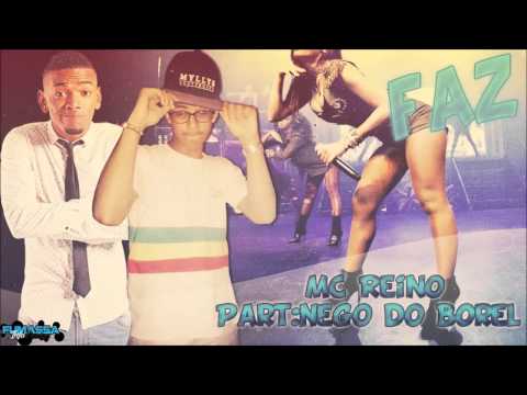 MC REINO E NEGO DO BOREL - EMPURRA NELAS - MÚSICA NOVA