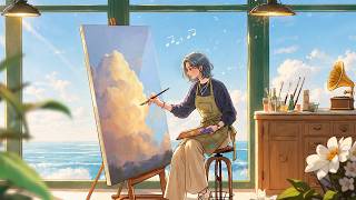 Ocean View Studio 🌊 Lofi Hip Hop Mix ~ Soft Sea Vibes for Artists & Dreamers