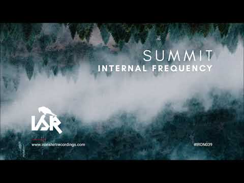 Internal Frequency - Summit (Original Mix){IRON039}