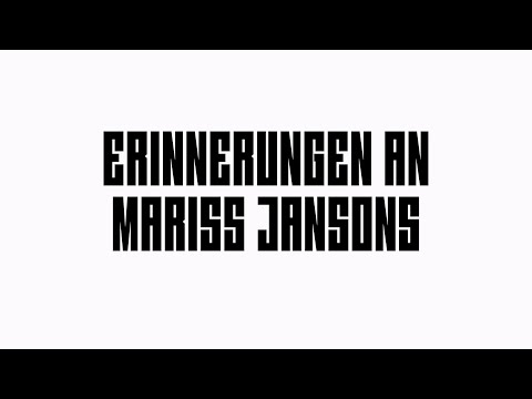 Erinnerungen an Mariss Jansons
