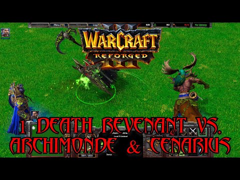 1 Death Revenant VS Archimonde and Cenarius | Warcraft 3 Reforged