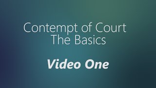 Contempt of Court The Basics