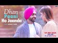 Dhan Paani Ho Jaanda Karamjit Anmol Vinder Nathu Majra Jatinder Shah New Punjabi Love Song