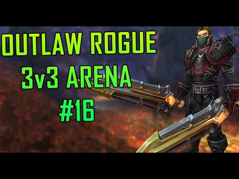 Outlaw Rogue 3v3 Arena #16 [Shadowlands 9.1]