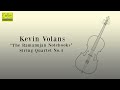 Kevin Volans: "The Ramanujan Notebooks" String Quartet No. 4 (FULL)