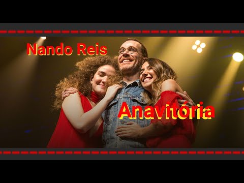 Nando reis e Anavitória.