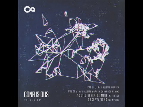 Confusious ft. Collette Warren - Pieces (Monrroe Remix)