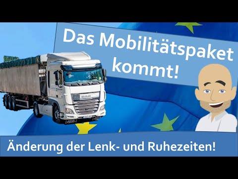 Mobilitätspaket 1 für EU beschlossen! Kommende Änderungen von Lenk- und Ruhezeiten zusammengefasst!