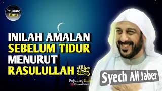 Download lagu Amalan Sebelum Tidur Menurut Rasulullah ﷺ Syekh ... mp3