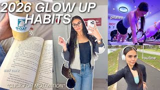 2026 GLOW UP HABITS ✨ that changed my mindset, routine & confidence!