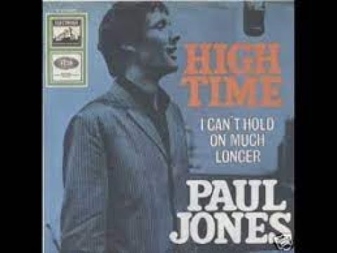 Paul Jones High Time Lyrics