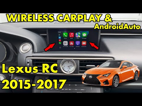Wireless CarPlay and AndroidAuto in Lexus RC 2015 2016 2017 years RC200t RC300 RC350 RC-F
