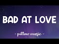 Bad At Love Halsey Lyrics