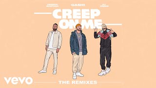 GASHI - Creep On Me (QUIX Remix (Audio)) ft. French Montana, DJ Snake