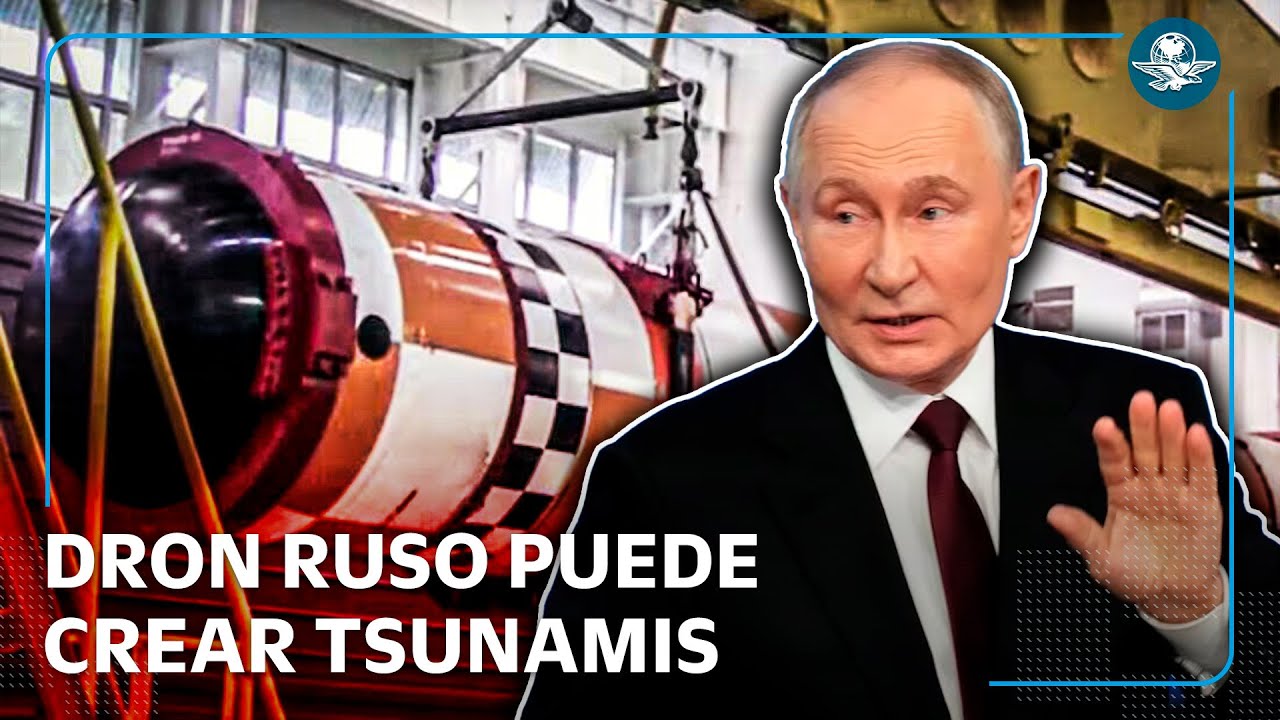 Así es  Poseidón , el dron submarino con el que Putin desafía a Trump