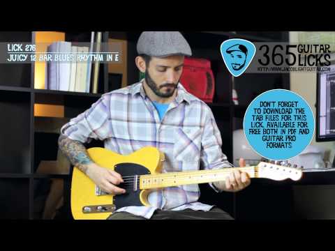 Lick 276/365 - Juicy 12 Bar Blues Rhythm in E | 365 Guitar Licks Project