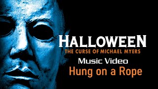 Halloween - The Curse of Michael Myers「Hung on a Rope」
