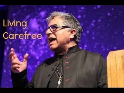 Deepak Chopra - Living Carefree