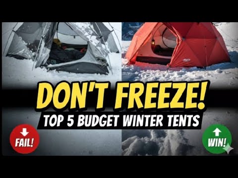 5 Best Budget 4-Season Tents (Don't Freeze This Winter!)