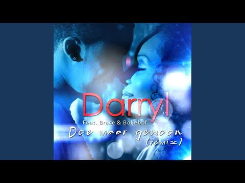 Doe Maar Gewoon (Remix)