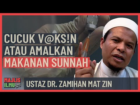 Ustaz Dr. Zamihan Mat Zin   Cucuk V@k.s!n Atau Amalkan Makanan Sunnah