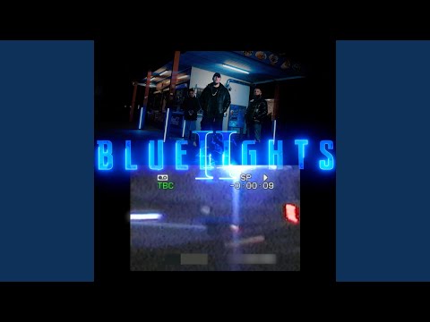 Bluelights - II