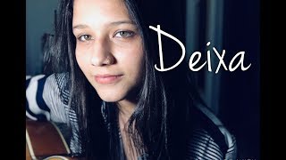 Deixa - Lagum ft. Ana Gabriela | Bia Marques (cover)