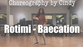 Rotimi - Baecation | Choreography by Cindy