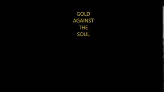 Gold Against The Soul- Cover By Rhiannon Dixon
