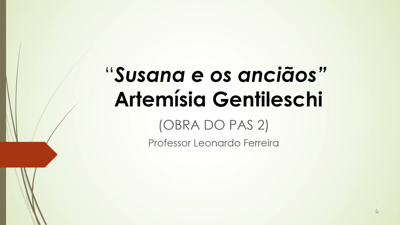 ANÁLISE DA OBRA SUZANA E OS ANCIÃOS | ARTEMISIA GENTILESCHI | OBRA DO PAS 2 DA UnB