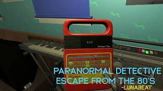 GOTW Youtube Paranormal Detective Escape From The 80s