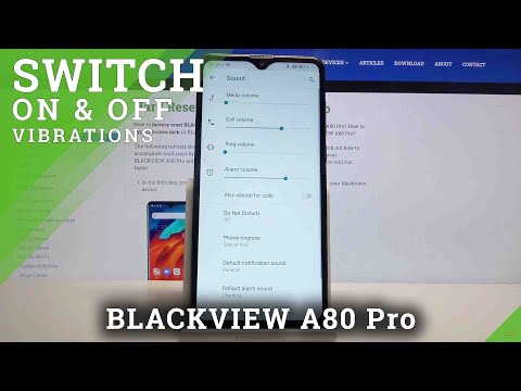 How to Turn On / Off Vibrations in Blackview A80 Pro - Locate Vibrations Options