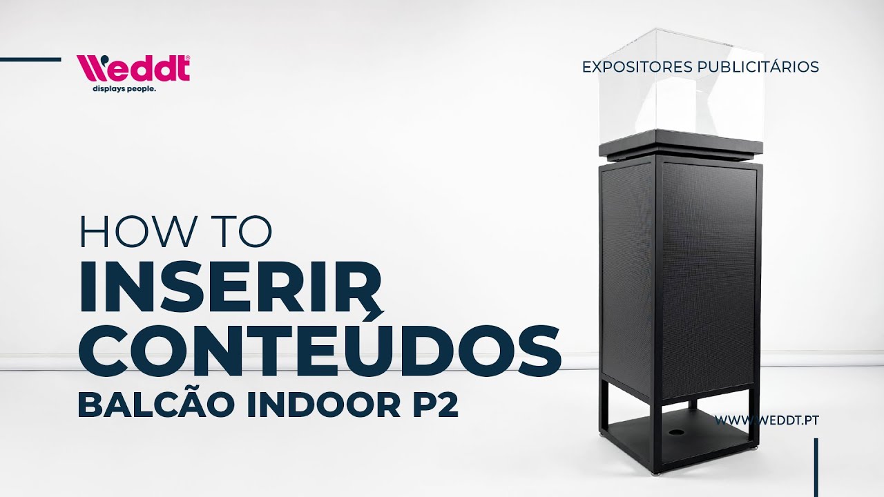 Como Inserir Conteúdos no Balcão Indoor P2 | Weddt