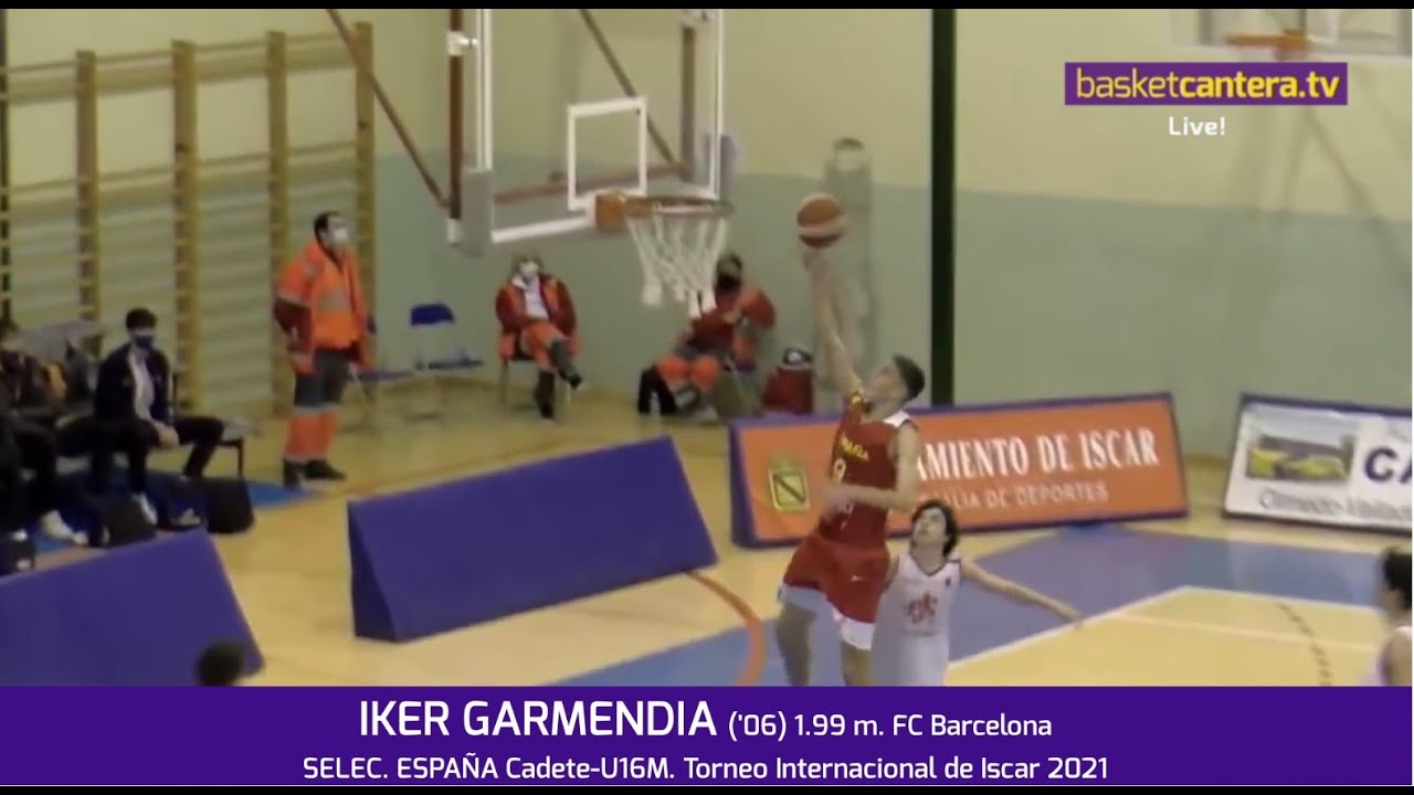 IKER GARMENDIA ('06) 1.99 m. (FC Barcelona). Con Selec. España Torneo iscar 2021 #BasketCantera.TV