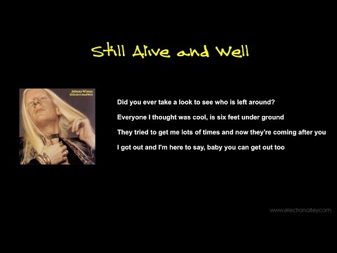 The Johnny Winter Group - Still Alive and Well Lyrics