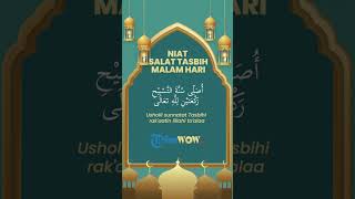 Bacaan Niat Salat Tasbih 2 Rakaat di Malam Hari Lengkap dengan Arti