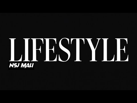 NSJ Mali - LIFESTYLE (MHMMM) Lyric Video