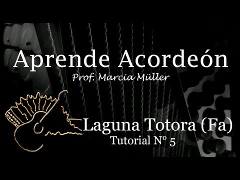Aprende a tocar acordeón. Tutorial Nº 5 Laguna Totora (con Marcia Müller)
