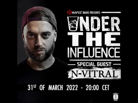 Under The Influence 002 with N-VITRAL