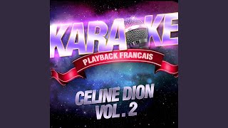 Piaf Chanterait Du Rock — Karaoké Playback Avec Choeurs — Rendu Célèbre Par Céline Dion