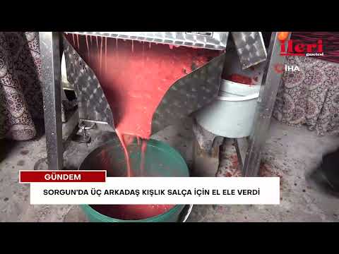 Sorgun’da üç arkadaş kışlık salça için el ele verdi | İleri Gazetesi