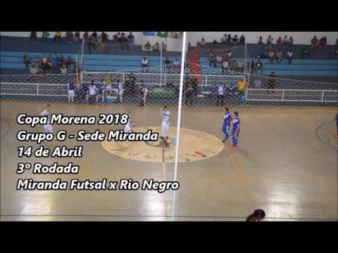 VT Copa Morena 2018 - Miranda Futsal x Rio Negro