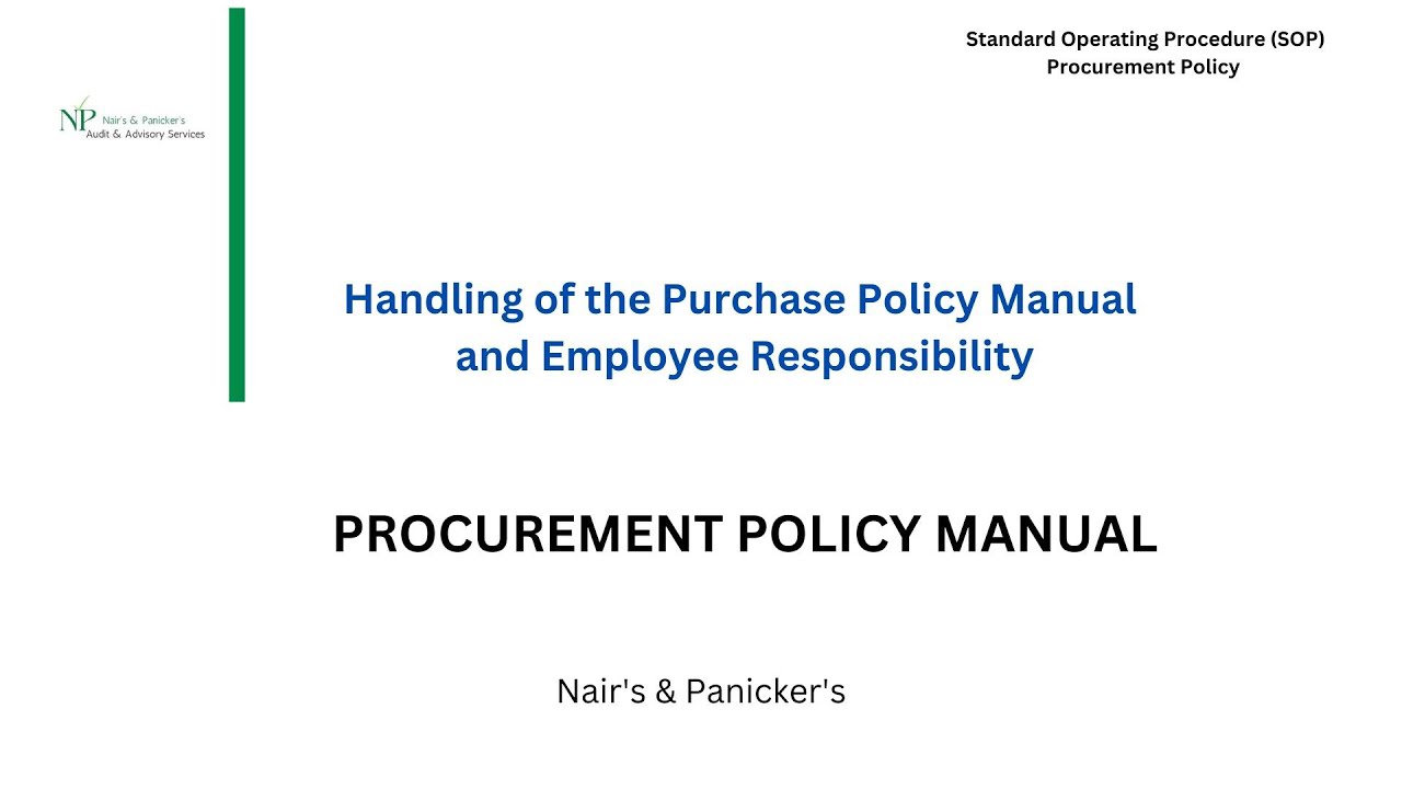 03 HANDLING PROCUREMENT POLICY MANUAL AND EMPLOYEES RESPONSIBILITY - PROCURMENT POLICY - SOP
