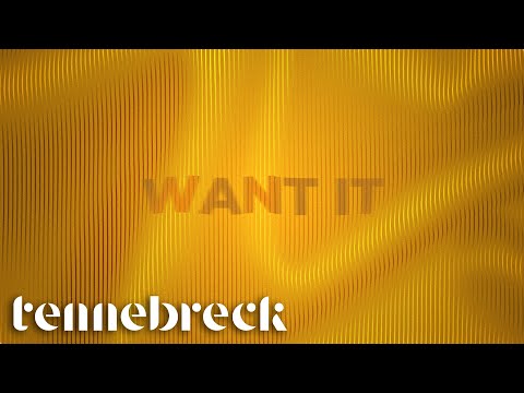 Tennebreck feat. @D.E.P.  - Want it | Radio