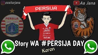 Download lagu Story WA PERSIJA DAY keren... mp3