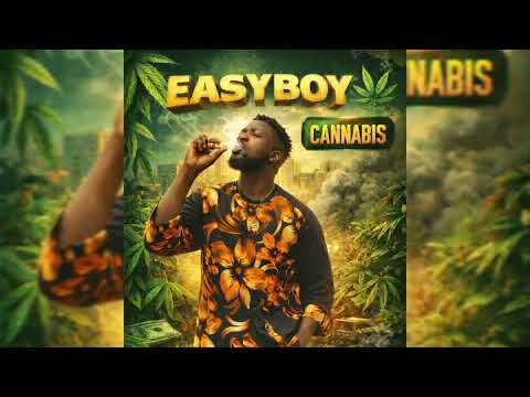 EASYBOY - CANNABIS ( OFFICIAL AUDIO )
