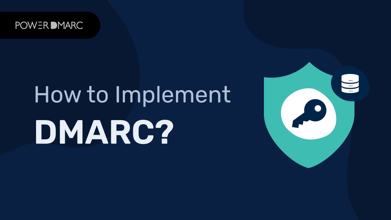 How to Implement DMARC? DMARC Implementation Guide