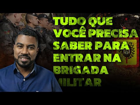 Como entrar na Brigada Militar - Concurso Brigada Militar - BMRS